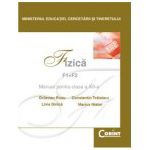 Fizica F 1 - F 2. Manual pentru clasa a XII-a