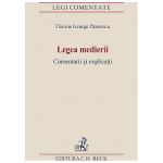 Legea Medierii. Comentarii si Explicatii