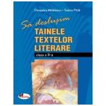 Sa deslusim tainele textelor literare - clasa a II-a