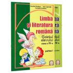 Limba si literatura romana - Caietul elevului clasa a-IV-a parte I si partea a-II-a