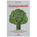 Evolutionismul. Povestea unei mari inselatorii