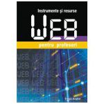 INSTRUMENTE SI RESURSE WEB PENTRU PROFESORI