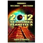 2012 si sosirea planetei X