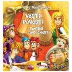 Vesti-povesti pentru cand cresti (CD inclus)