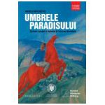 Umbrele paradisului. Scriitori români şi francezi în Uniunea Sovietica