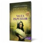 Valea păpușilor. Volumul II