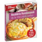 Bucataria Romaneasca de la 1841 pana astazi