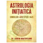 Astrologia initiatica - Simboluri, arhetipuri, raze
