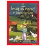 Invat sa citesc! in limba franceza - Sans famille