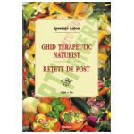 Ghid terapeutic naturist si retete de post