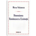 Dimensiunea Romaneasca a Existentei