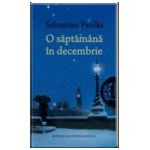 O săptămână în decembrie