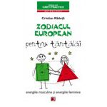 ZODIACUL EUROPEAN PENTRU TANTALAI. ENERGIILE MASCULINE SI ENERGIILE FEMININE