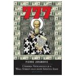777. Căderea Vaticanului şi a Wall Street-ului după Sfântul Ioan