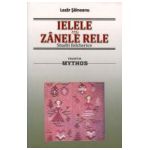 IELELE sau ZANELE RELE. Studii folclorice