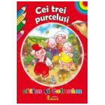 Citim si Coloram Cei trei purcelusi