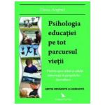 Psihologia educaţiei pe tot parcursul vieţii