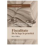 Fiscalitate. De la lege la practica. Editia 8