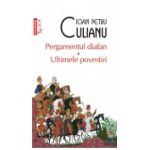 Pergamentul diafan • Ultimele povestiri
