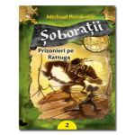 Soboratii. Vol 2. Prizonieri pe Rattunga