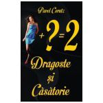Dragoste si casatorie - Pavel Corut