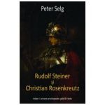 Rudolf Steiner and Christian Rosenkreutz