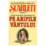 Alexandra Ripley. Scarlett - Volumul 1 (Continuarea romanului, Pe Aripile Vantului)