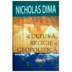 Cultura, religie si geopolitica