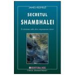 A unsprezecea viziune. Secretul Shambhalei - James Redfield