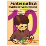 Matematica. Explorarea mediului - pentru clasa pregatitoare
