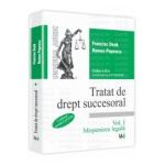 Tratat de drept succesoral - Editia a III-a Vol. I, Mostenirea legala - Conform noului Cod civil