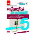 Matematica de excelenta pentru concursuri, olimpiade si centrele de excelenta. Clasa a V-a