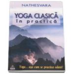 Yoga clasica in practica