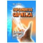 Supermintea cuantică - Formula iertării