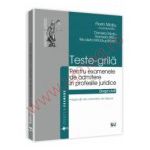 Teste-grila pentru examenele de admitere in profesiile juridice