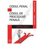 Codul penal si Codul de procedura penala. Teste-grila