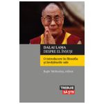Dalai Lama despre el însuşi. O introducere în filosofia şi învăţăturile sale