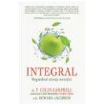 INTEGRAL: Regândind ştiinţa nutriţiei