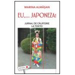 EU,… JAPONEZA! Jurnal de călătorie la Tokyo