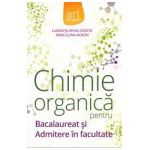 Chimie organica pentru bacalaureat si admitere in facultate