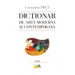 Dictionar de arta moderna si contemporana