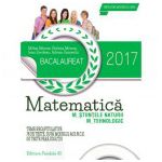 Bacalaureat 2017, matematica profil M_STIINTELE_NATURII, M_TEHNOLOGIC. 78 de teste dupa modelul M. E. N. C. S