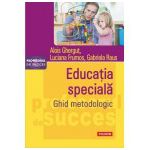 Educatia speciala. Ghid metodologic