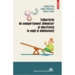 Tulburarile de comportament alimentar si obezitatea la copii si adolescenti