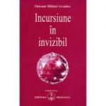 Incursiune în invizibil