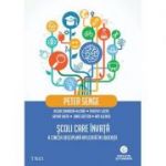 Școli care învață. A cincea disciplină aplicată în educație
