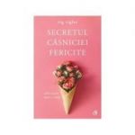 Secretul căsniciei fericite. Ediția a II-a - Idila poate dura o viaţă