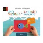 Arte vizuale şi abilităţi practice. Clasa pregătitoare