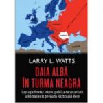 OAIA ALBA IN TURMA NEAGRA