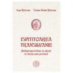 Ispititoarea Transilvanie - Ioan Bolovan